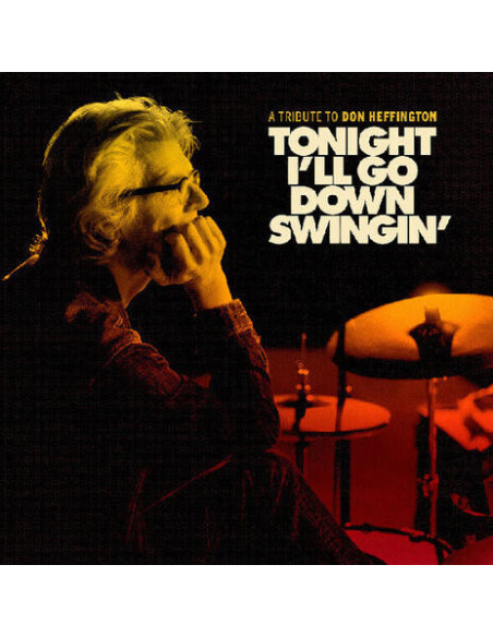 Compilation - Tonight I'Ll Go Down Swingin': A Tribute