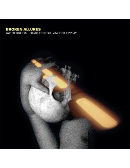 Berrocal / Fenech / - Broken Allures