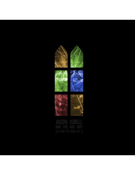 Isbell, Jason And Th - Live From The Ryman, Vol. 2