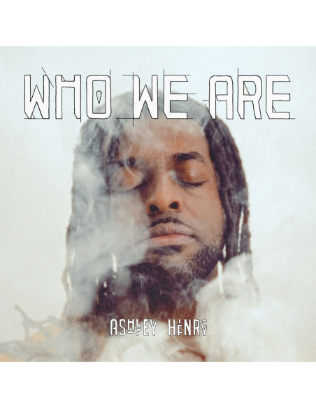 Ashley Henry - Who We Are