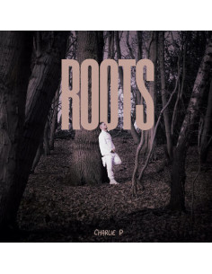 Charlie P - Roots