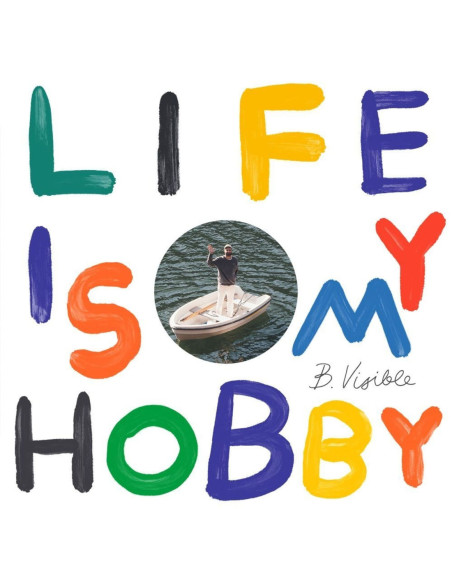 B. Visible - Life Is My Hobby
