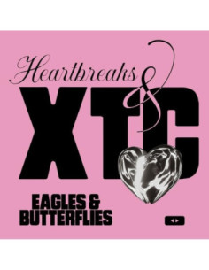 Eagles and Butterflies - Heartbreaks and Xtc (Mix)
