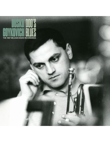 Goykovich Dusko - Doo'S Blues (The 1967 Belgian Radio Recordings)