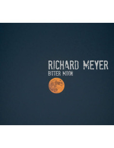 Richard Meyer - Bitter Moon - (CD)