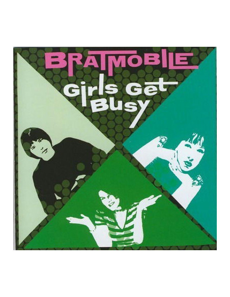 Bratmobile - Girls Get Busy - (CD)