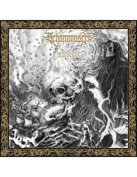 Schammasch - The Maldoror Chants: Old Ocean - (CD)