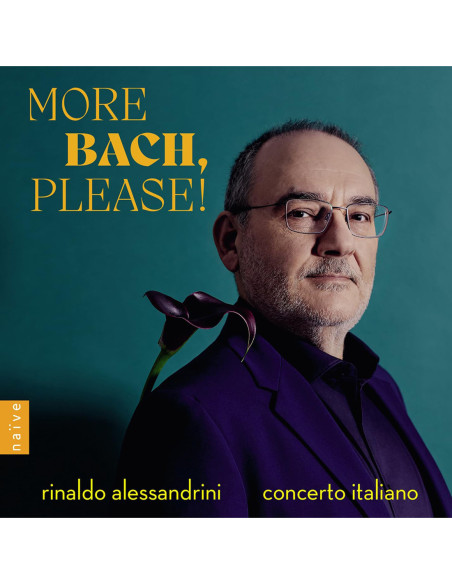 Rinaldo Alessandrini - More Bach, Please! - (CD)