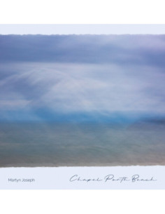 Martyn Joseph - Chapel Porth Beach - (CD)