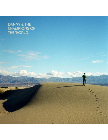 Danny And The Champions Of The World - You Are Not A Stranger Here
