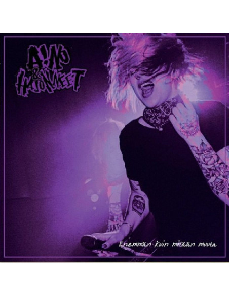 Aino And Hajonneet - Enemman Kuin Mitaan Muuta