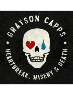 Capps, Grayson - Heartbreak, Misery andAm...