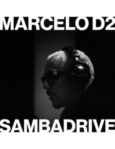 Marcelo D2 and Sambadr - Direct-To-Disc