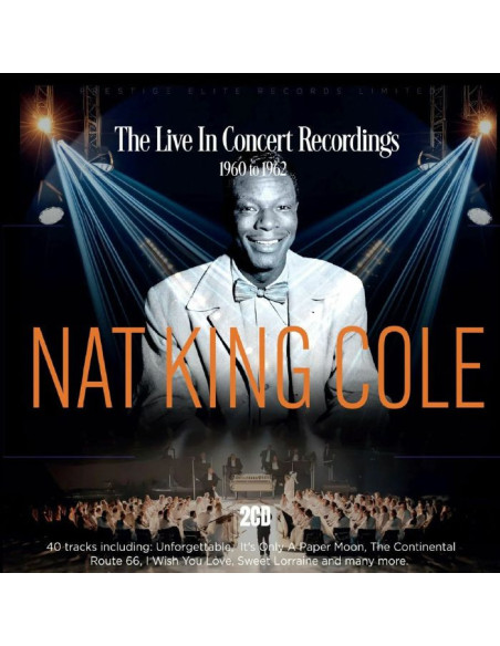 Nat King Cole - The Live In Concert Recordings 1960 To 1962 - (Cd)
