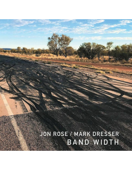 Jon/Mark Dresser Rose - Band Width - (Cd)