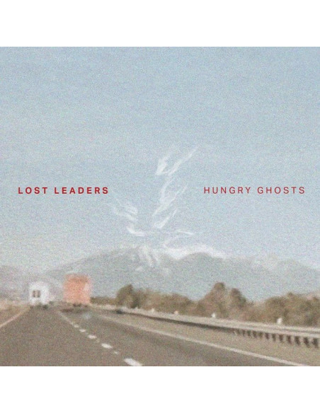 Lost Leaders - Hungry Ghosts - (Cd)