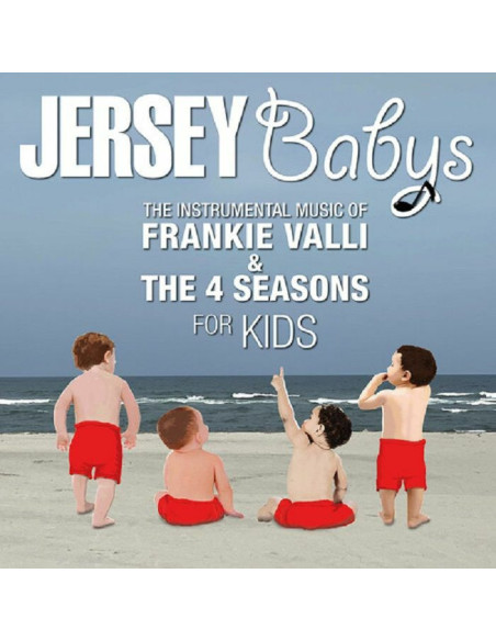 Jersey Babys - Instrumental Music Of Frankie Valli And The 4 Seasons For Kids - (Cd)