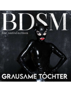 Grausame Tochter - Bdsm For Satisfaction - (CD)