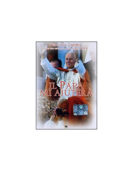 Il Papa mi Aiuterà
