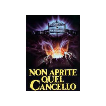 Non Aprite Quel Cancello - The Gate