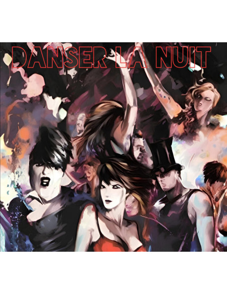 Danser La Nuit - Danser La Nuit - (CD)