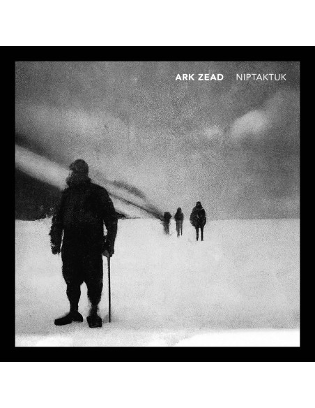 Ark Zead - Niptaktuk - (CD)