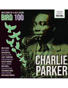 Parker, Charlie - Bird 100 - 100Th Anniversary - Original - (CD)