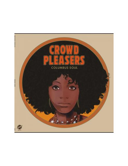 Crowd Pleasers - Columbus Soul - The 7000 Dollar Acetate