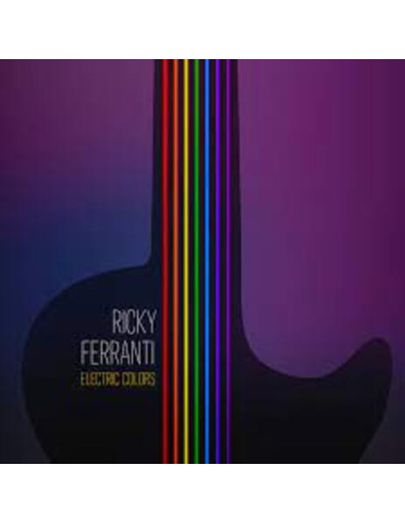Ricky Ferranti - Electric Colors - (CD)