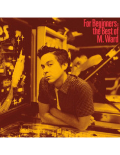 M. Ward - For Beginners: The Bestof M. Ward