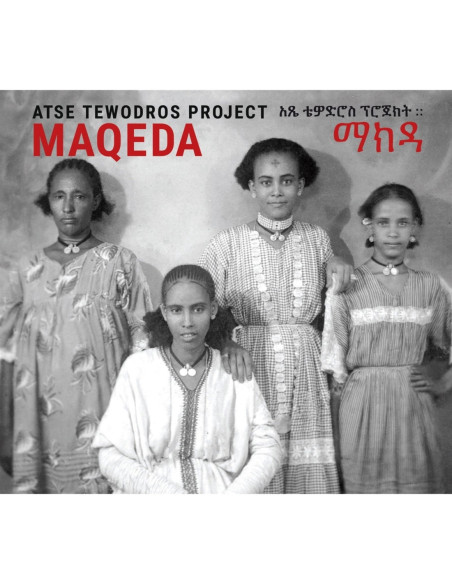Atse Tewodros Projec - Maqeda - (CD)