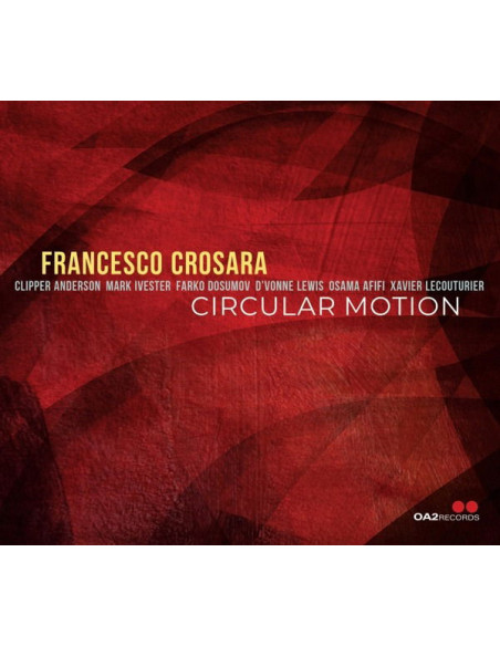 Crosara, Francesco - Circular Motion - (CD)