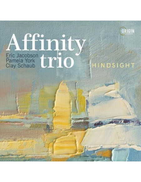 Affinity Trio - Hindsight - (CD)