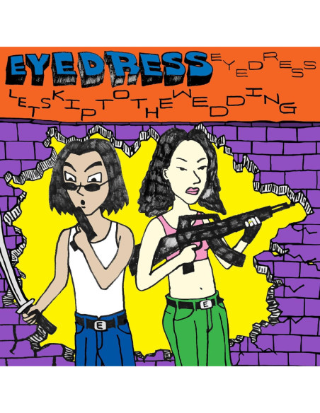 Eyedress - Lets Skip To The Wedding