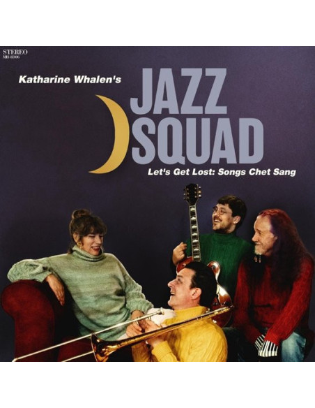 Katharine Whalen'S J - Let'S Get Lost: Songs Chet Sang