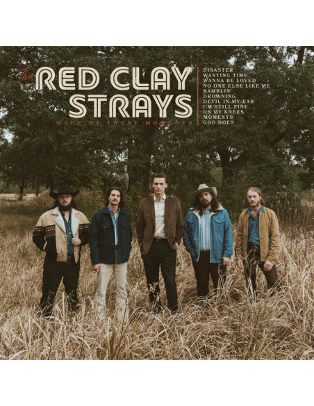 Red Clay Strays,The - Made By These Moments