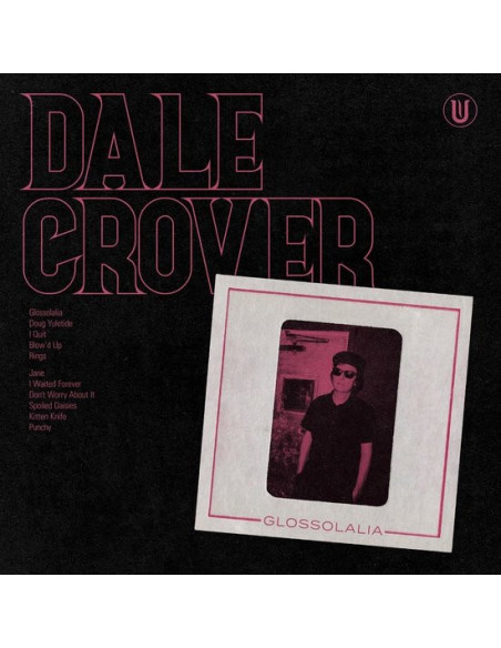 Crover, Dale - Glossolalia (Hot Pink Vinyl)