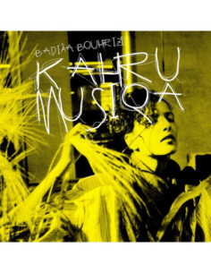 Bouhrizi, Badiaa - Kahrumusiqa