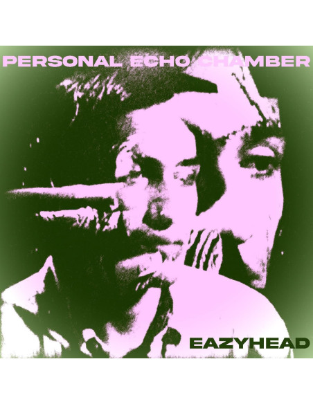 Eazyhead - Personal Echo Chamber