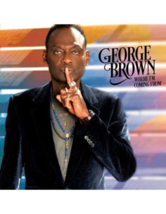 Brown, George - Where I'M Coming From
