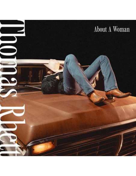 Rhett Thomas - About A Woman - (CD)