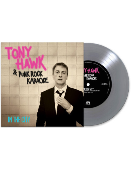 Hawk Tony / Punk Rock Karaoke - In The City - Silver