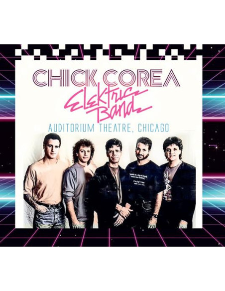 Chick Corea Elektric Band - Auditorium Theatre Chicago - (CD)