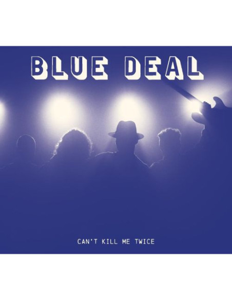 Blue Deal - Can'T Kill Me Twice - (CD)