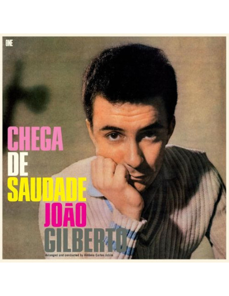 Gilberto, Joao - Chega De Saudade - 8 Bonus Tracks (Limited Edition)