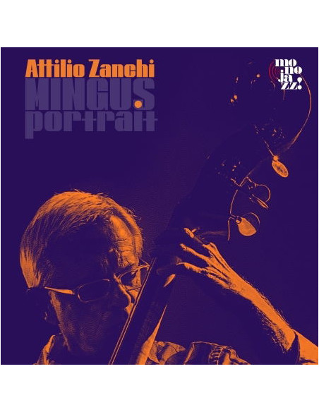Zanchi Attilio - Mingus Portrait (Gatefold Cover)
