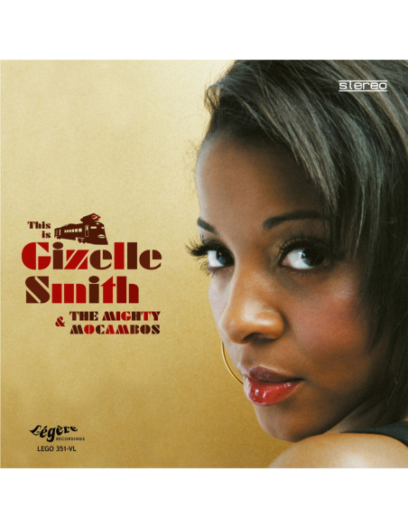 Smith, Gizelle/Might - This Is Gizelle Smith andThe Mighty Mocamb
