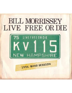 Morrissey Bill - Live Free Or Die - (CD)