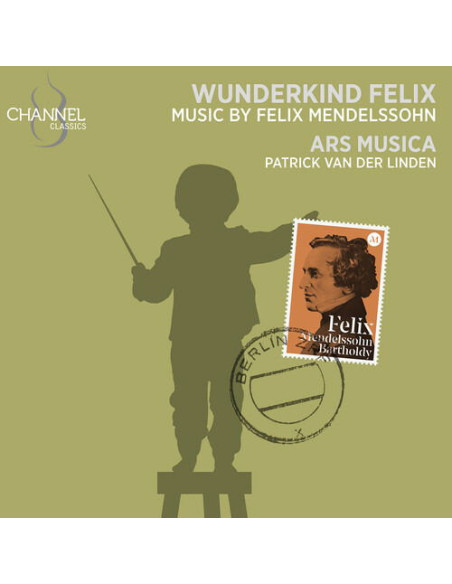 Felix Mendelssohn, A - Wunderkind Felix - (CD)