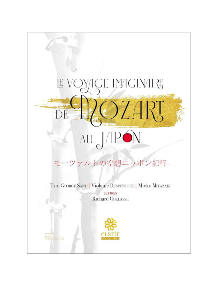 Wolfgang Amadeus Moz - Le Voyage Imaginaire De Mozart Au Japon - (CD)
